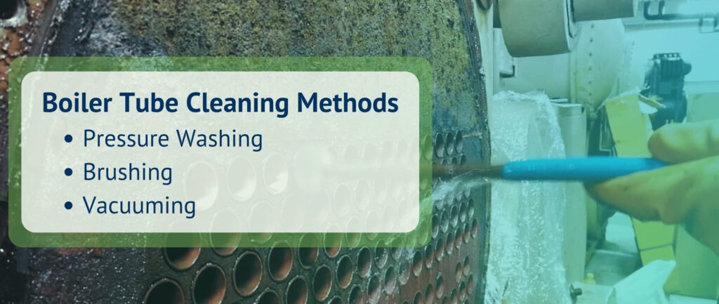 Boiler Tube Cleaning Methods Pressure Washing Brushing Vacuuming