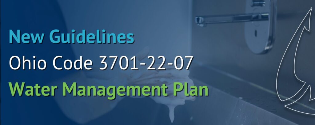 Hand Washing New Guidelines Ohio Code 3701-22-07 Water Management Plan