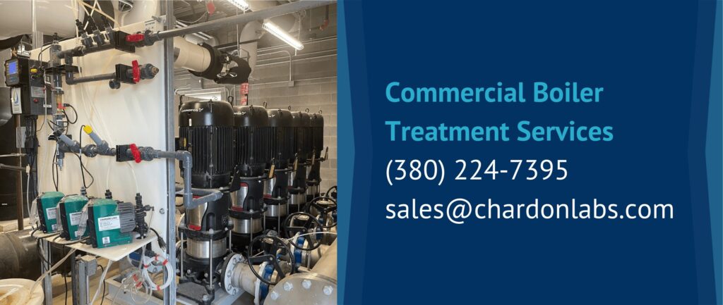 Commercial Boiler
Treatment Services
(380) 224-7395
sales@chardonlabs.com