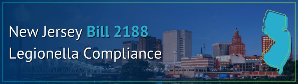 New Jersey Bill 2188 Legionella Compliance